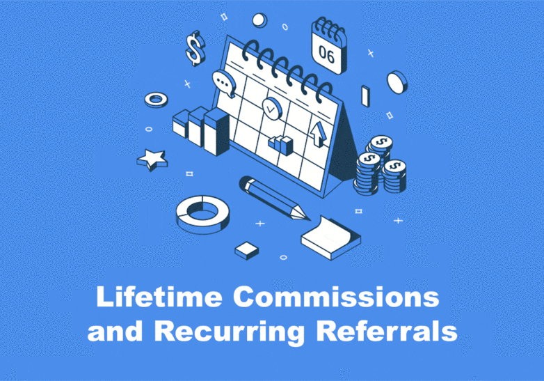 Affiliate Program - Lifetime Commissions and Recurring Referrals